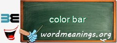 WordMeaning blackboard for color bar